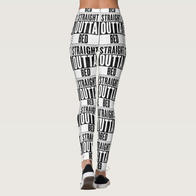 Straight Outta Bed Leggings (Back)
