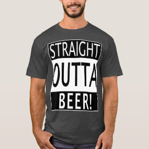 Straight Outta Beer Comedy for Alcoholics T-Shirt