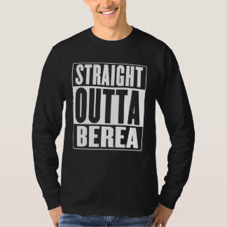 Straight Outta Berea T-Shirt
