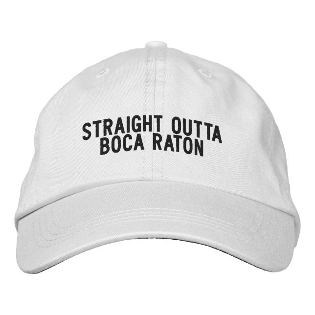 Straight Outta Boca Raton Florida Hat (Front)