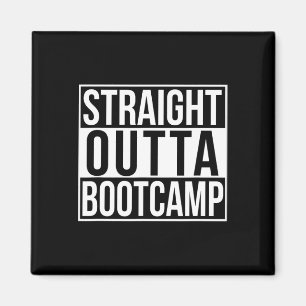 Straight Outta Bootcamp  Magnet