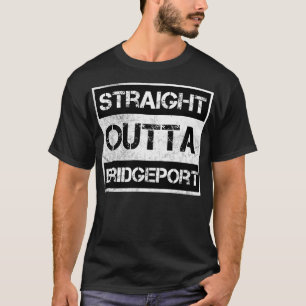 Straight Outta Bridgeport Connecticut Vintage Dist T-Shirt