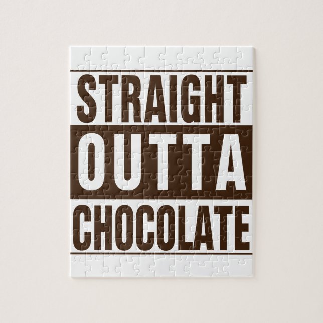 Straight Outta Brown Chocolate Jigsaw Puzzle (Vertical)