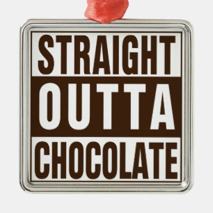 Straight Outta Brown Chocolate Metal Tree Decoration