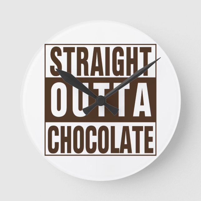 Straight Outta Brown Chocolate Round Clock (Front)