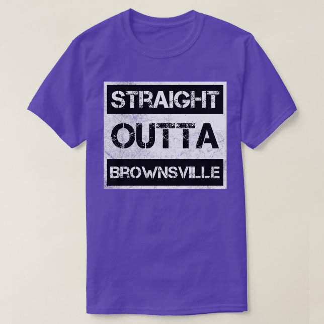 Straight Outta Brownsville Texas Vintage Distresse T-Shirt (Design Front)