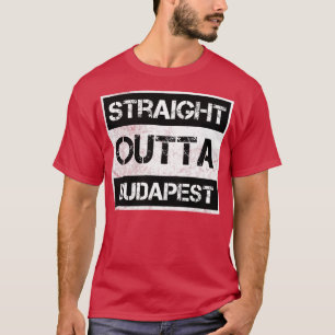 Straight Outta Budapest Hungary Vintage Distressed T-Shirt