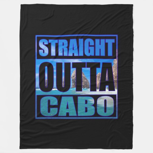 Straight Outta Cabo Fleece Blanket (Front)