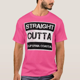 Straight Outta California Coastal National Monumen T-Shirt