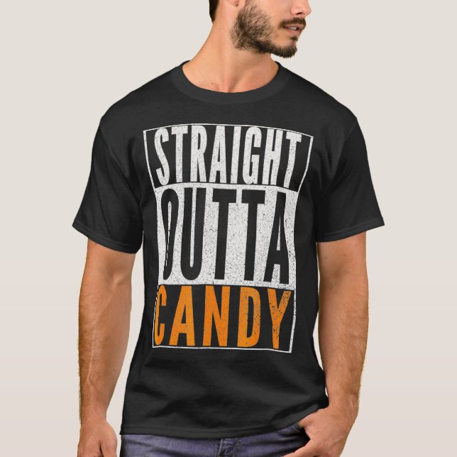 STRAIGHT OUTTA CANDY Trick or Treat Halloween T-Shirt (Front)