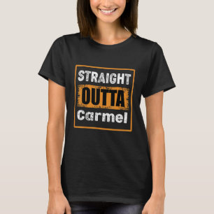 Straight Outta Carmel Indiana Usa Retro Distressed T-Shirt