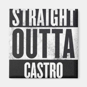 Straight Outta Castro square fridge magnet