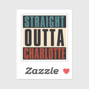 Straight Outta Charlotte North Carolina NC USA