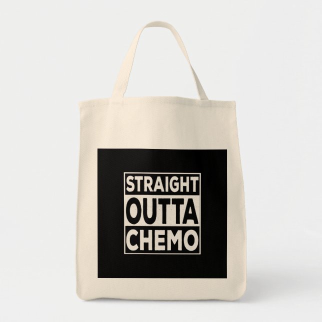 Straight Outta Chemo Tote Bag (Front)
