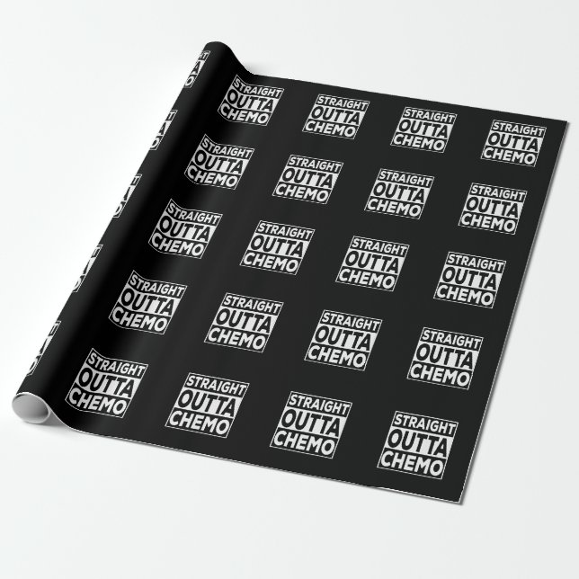 Straight Outta Chemo Wrapping Paper (Unrolled)
