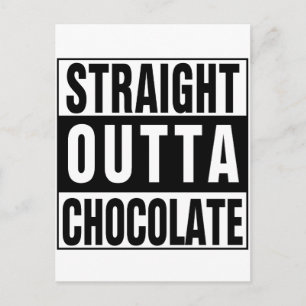 Straight Outta Chocolate Postcard