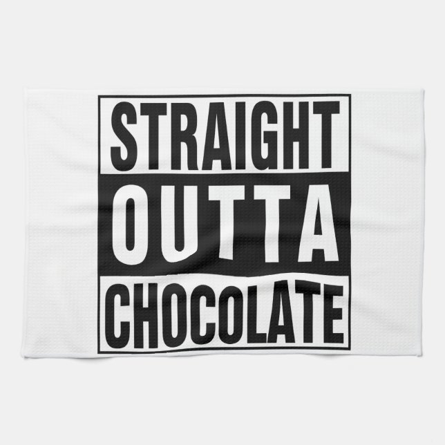 Straight Outta Chocolate Tea Towel (Horizontal)