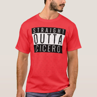Straight Outta Cicero Illinois Oversized T-Shirt