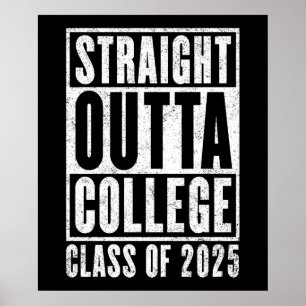 Straight Outta College 2025 (Distressed) Poster
