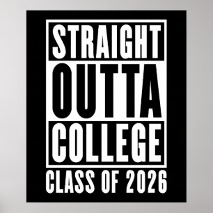 Straight Outta College Class of 2026 Poster