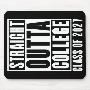 Straight Outta College Class of 2027 Mouse Mat