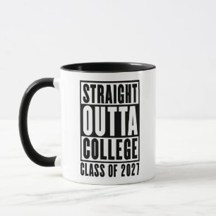 Straight Outta College Class of 2027 Mug
