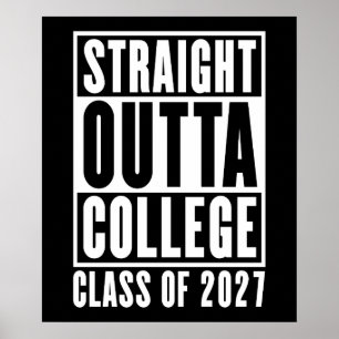 Straight Outta College Class of 2027 Poster