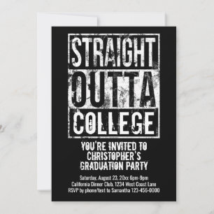 Straight Outta College Funny Graduation Party Invitation