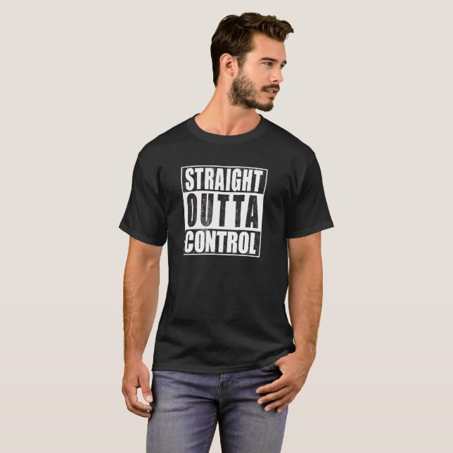 Straight Outta Control Dark Tee Shirt (Front Full)