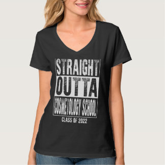 Straight Outta Cosmetology School Funny 2022 Gradu T-Shirt