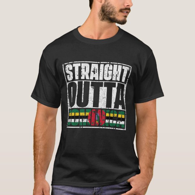 Straight Outta Dominica Flag T-Shirt (Front)