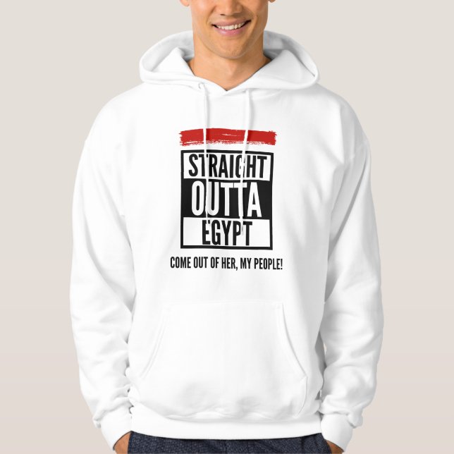 Straight Outta Egypt Hoodie (Front)