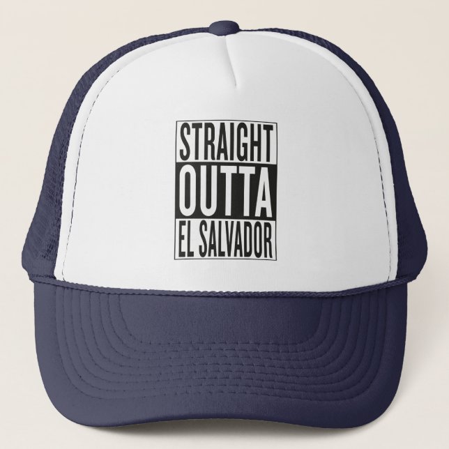 straight outta El Salvador Trucker Hat (Front)