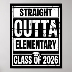 Straight outta elementary graduation class of 2026 poster