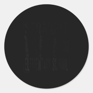Straight outta elementary school class 2026 classic round sticker