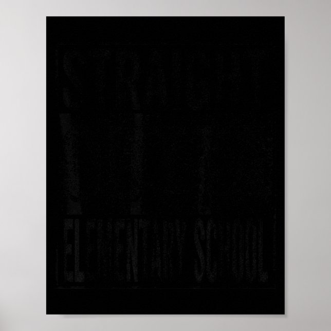 Straight outta elementary school class 2026 poster (Front)