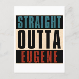 Straight Outta Eugene Oregon OR Postcard