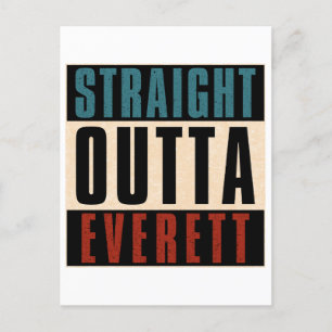 Straight Outta Everett Washington WA Postcard