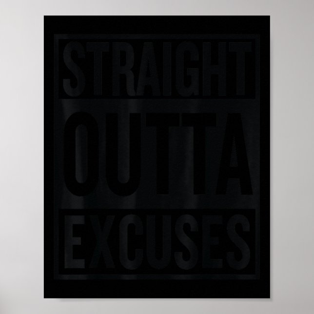 Straight Outta Excuses Block Style Better Self Mot Poster (Front)