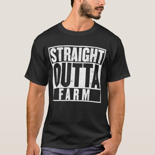 Straight Outta Farm T-Shirt (Front)