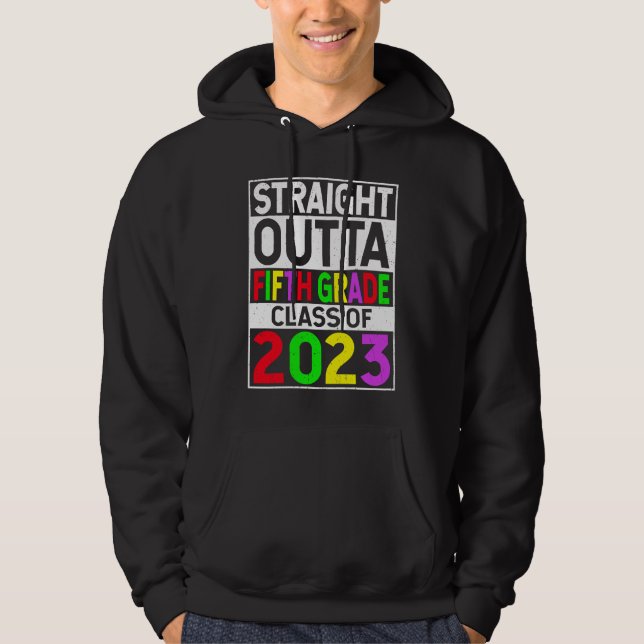 Straight Outta Fifth Grade 2023 Graduation 5th Gra Hoodie (Front)