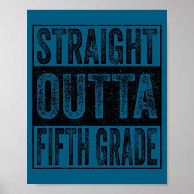 Straight outta fifth grade class of 2026 graduate poster (Front)