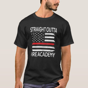 Straight Outta Fire Academy Red Line Firefighter G T-Shirt