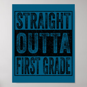 Straight outta first grade class 2026 graduate 1st poster