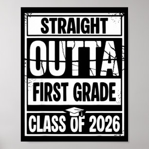 Straight outta first grade graduation class of poster