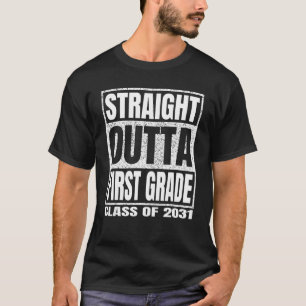 Straight Outta First Grade School Graduation Class T-Shirt