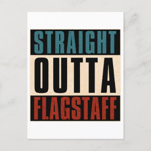 Straight Outta Flagstaff Arizona AZ Postcard
