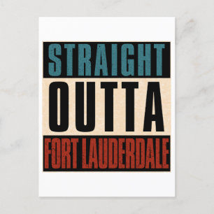 Straight Outta Fort Lauderdale Florida FL Holiday Postcard