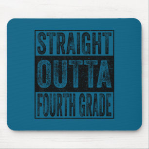 Straight outta fourth grade class of 2026 graduate mouse mat