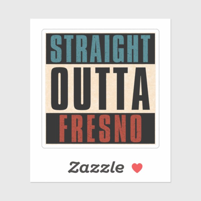 Straight Outta Fresno California CA (Sheet)